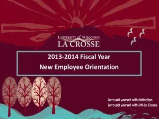 2013-2014 Fiscal Year New Employee Orientation
