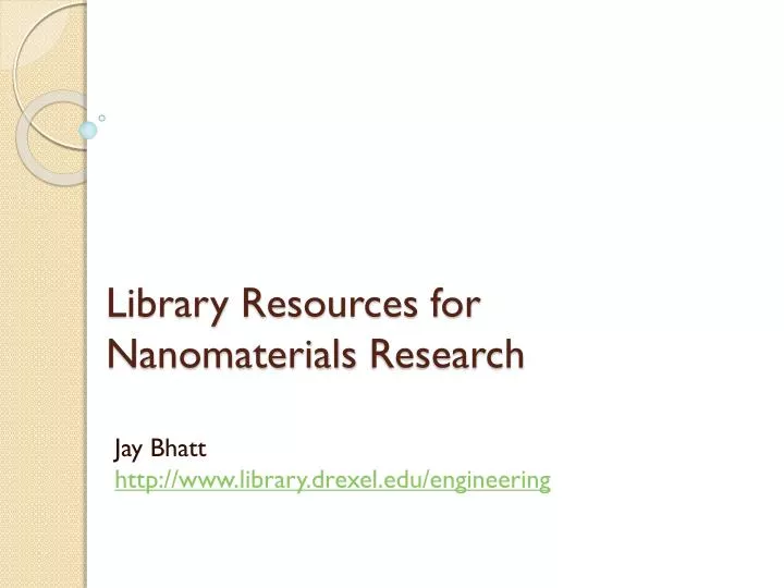 library resources for n anomaterials research