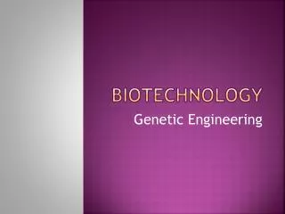 Biotechnology