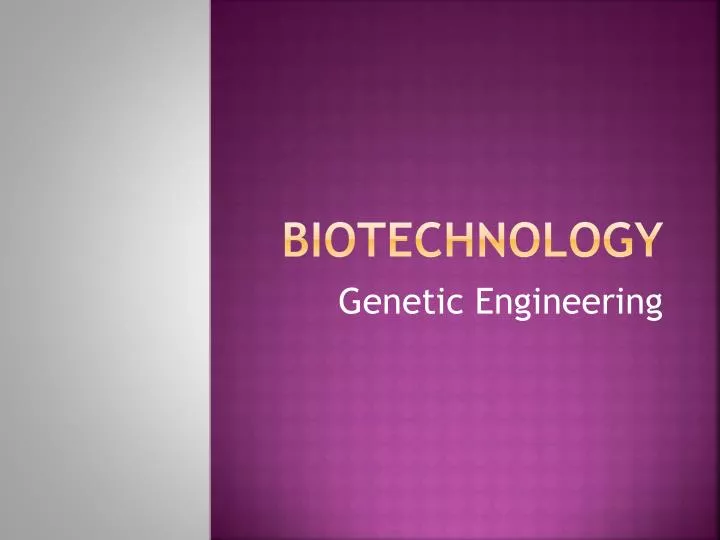 biotechnology