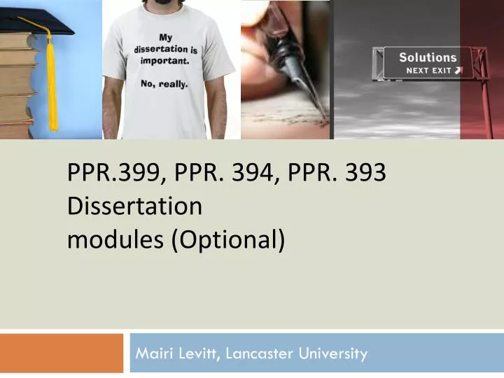 ppr 399 ppr 394 ppr 393 dissertation modules optional