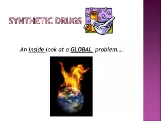 Synthetic Drugs