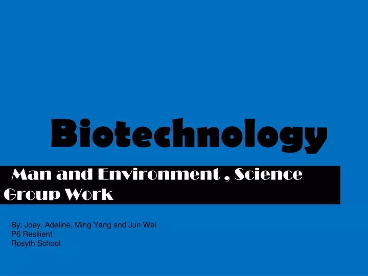 biotechnology