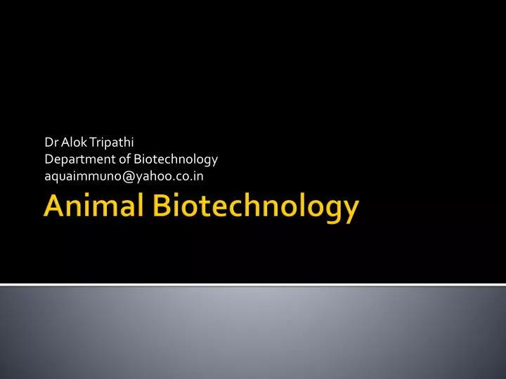dr alok tripathi department of biotechnology aquaimmuno@yahoo co in