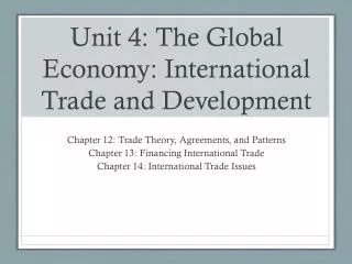Unit 4: The Global Economy: International Trade and Development