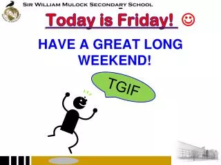 Today is Friday ! 