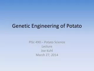 Genetic Engineering of Potato