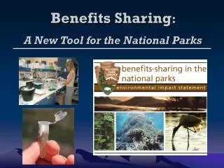 Benefits Sharing : A New Tool for the National Parks