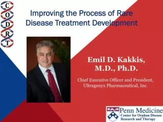 Improving the process of rare disease treatment development “ EMERGING THERAPIES FOR RARE DISEASES ”