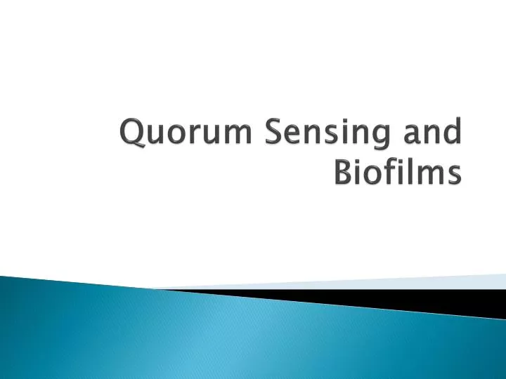 quorum sensing and biofilms