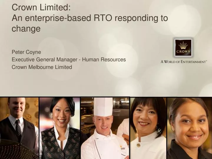 crown limited an enterprise based rto responding to change