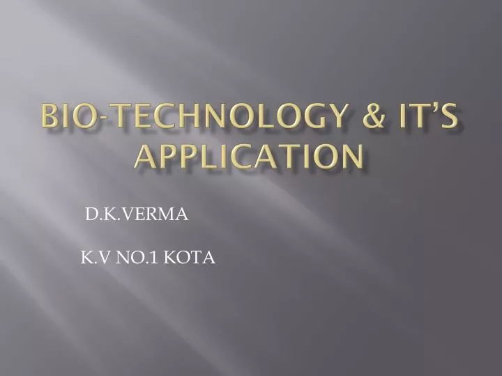 bio technology it s application