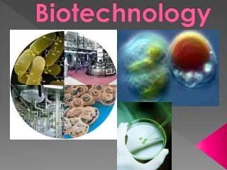 Biotechnology