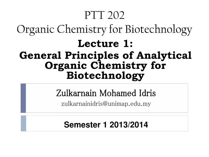 ptt 202 organic chemistry for biotechnology