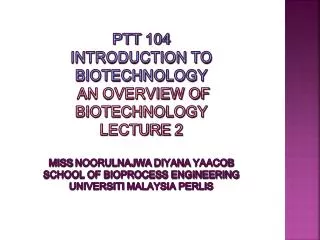 CO 1: Ability to explain foundations of modern biotechnology.