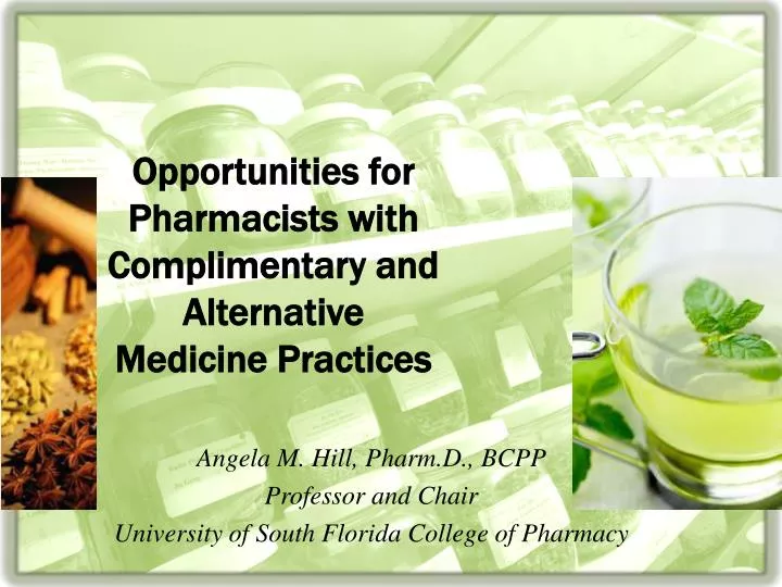 opportunities for pharmacists with complimentary and alternative medicine practices