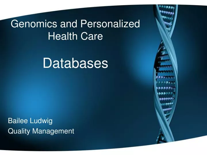 genomics and personalized health care databases