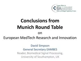 Conclusions from Munich Round Table on European MedTech Research and Innovation