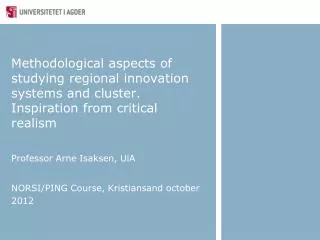 Methodological aspects of studying regional innovation systems and cluster. Inspiration from critical realism