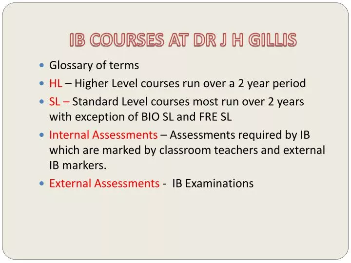 ib courses at dr j h gillis