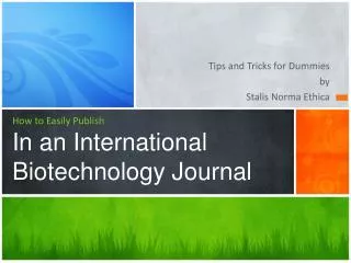 How to Easily Publish In an International Biotechnology Journal