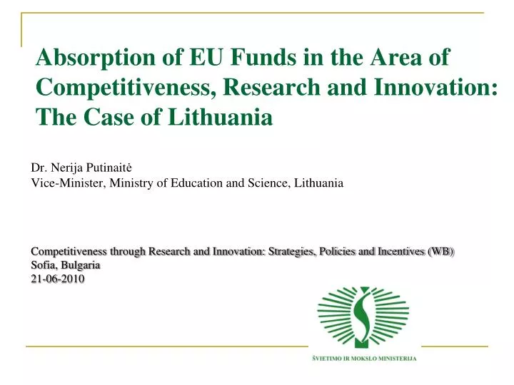 absorption of eu funds in the area of competitiveness research and innovation the case of lithuania