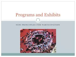Programs and Exhibits