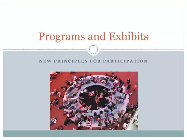 programs and exhibits