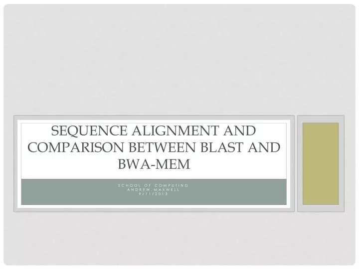 sequence alignment and comparison between blast and bwa mem