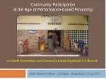 Community Participation at the Age of Performance-based Financing - slide 1