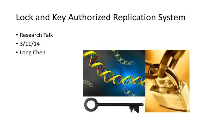 lock and key authorized replication system