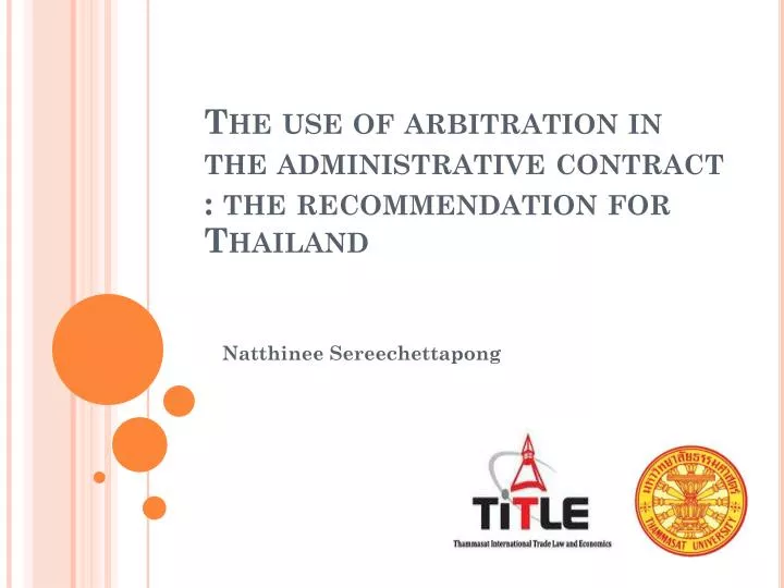 the use of arbitration in the administrative contract the recommendation for thailand