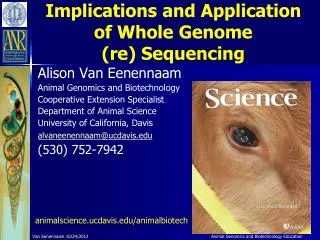 Implications and Application of Whole Genome (re) Sequencing