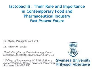 lactobacilli : Their Role and Importance in Contemporary Food and Pharmaceutical Industry Past-Present-Future