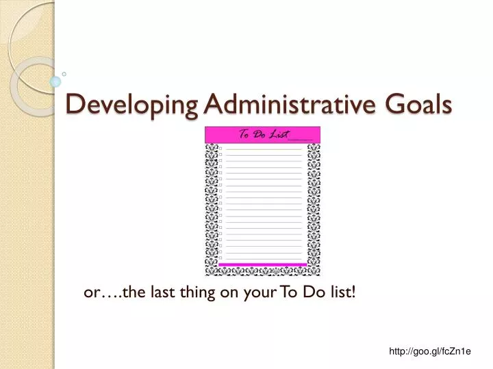 developing administrative goals