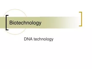 Biotechnology