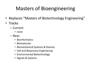 Masters of Bioengineering
