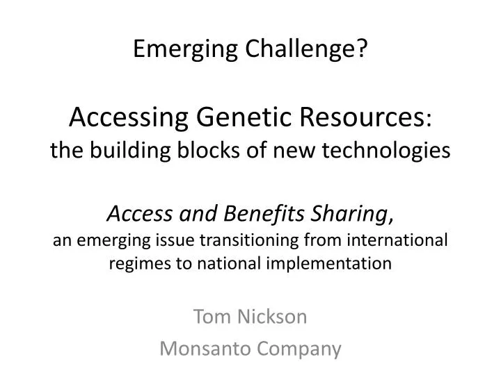 tom nickson monsanto company