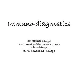 Immuno-diagnostics