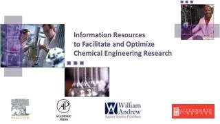 Information Resources to Facilitate and Optimize Chemical Engineering Research