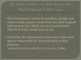 Dealing with Cases Involving the Department of Revenue