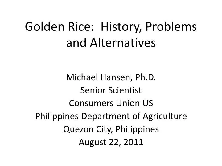 golden rice history problems and alternatives