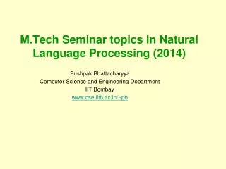 M.Tech Seminar topics in Natural Language Processing ( 2014)