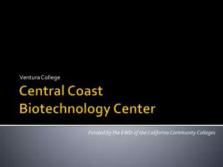 Central Coast Biotechnology Center