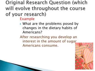 Original Research Question (which will evolve throughout the course of your research)