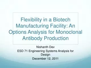 Flexibility in a Biotech Manufacturing Facility: An Options Analysis for Monoclonal Antibody Production
