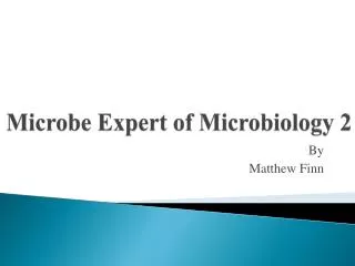 Microbe Expert of Microbiology 2