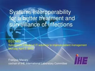 Systems interoperability for a better treatment and surveillance of infections