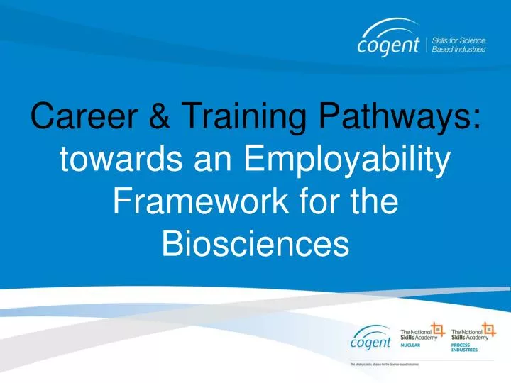 career training pathways towards an employability framework for the biosciences