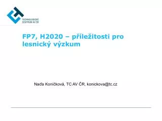fp7 h2020 p le itosti pro lesnick v zkum